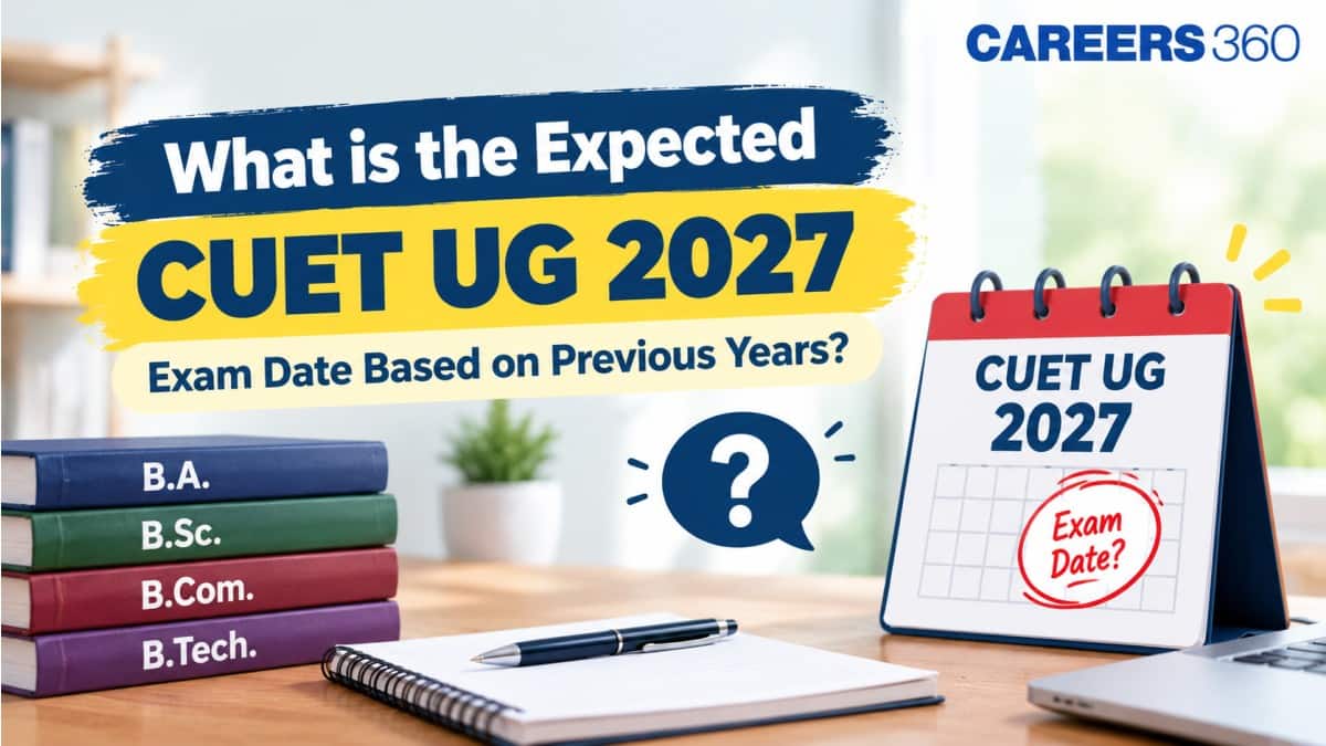 What is the Expected CUET UG 2027 Exam Date Based on Previous Years' Trends?